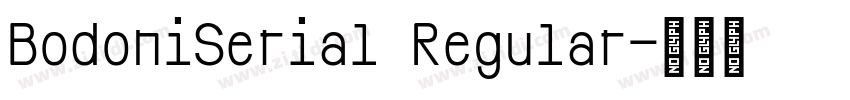 BodoniSerial Regular字体转换